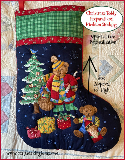 Christmas Teddy Preparations - Quilted Christmas Stocking